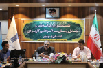 برگزاری هفتمین نشست شورای هم اندیشی و تعامل روسای مراکز آموزش علمی کاربردی استان بوشهر در سال ۱۴۰۲